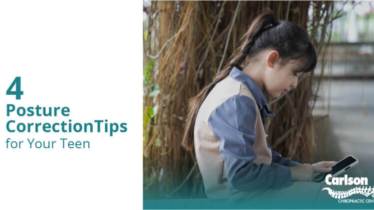 4 Posture Correction Tips for Your Teen