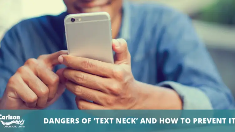 The Dangers of ‘Text Neck’ and How to Prevent it