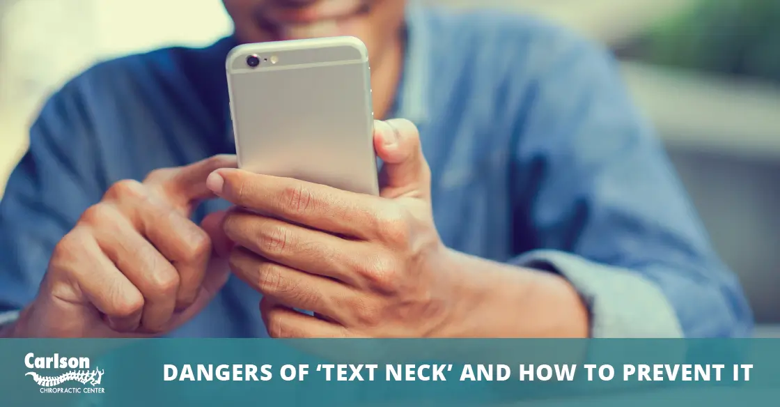 The Dangers of ‘Text Neck’ and How to Prevent it