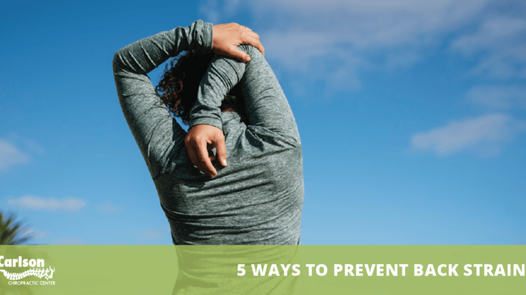 5 Ways to Prevent Back Strain