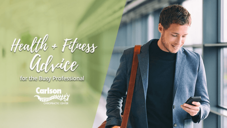 Health and Fitness Advice for the Busy Professional
