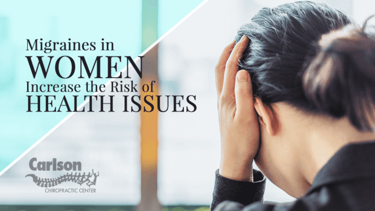 Migraines in Women Increase the Risk of Health Issues
