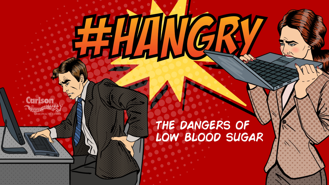 Low Blood Sugar Makes you “Hangry”