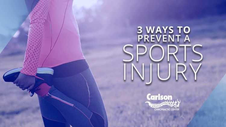 3 Ways to Prevent a Sports Injury