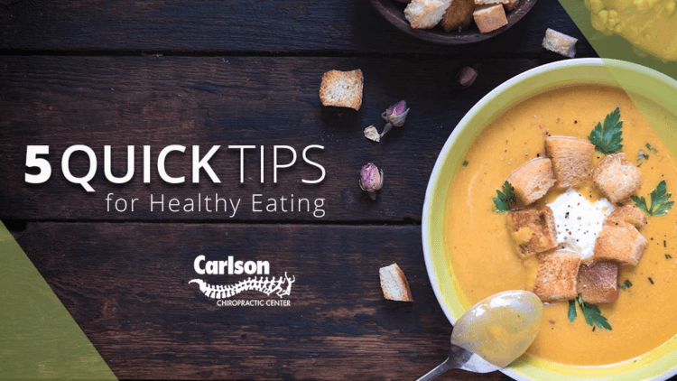 5 Quick Tips for Healthy Eating