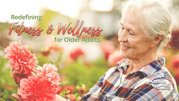 Redefining Fitness and Wellness for Older Adults